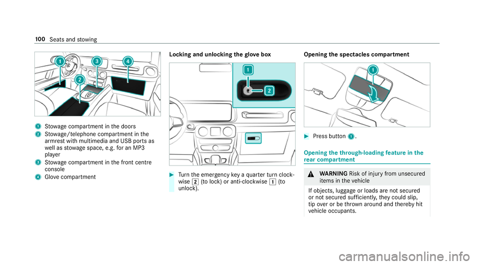 MERCEDES-BENZ G-CLASS SUV 2018 Owners Manual 1
Stow age compartment in the doors
2 Stow age/telephone compartment in the
armrest with multimedia and USB ports as
we ll as stow age space, e.g. for an MP3
pla yer
3 Stow age compartment in the fron MERCEDES-BENZ G-CLASS SUV 2018 Owners Manual 1
Stow age compartment in the doors
2 Stow age/telephone compartment in the
armrest with multimedia and USB ports as
we ll as stow age space, e.g. for an MP3
pla yer
3 Stow age compartment in the fron