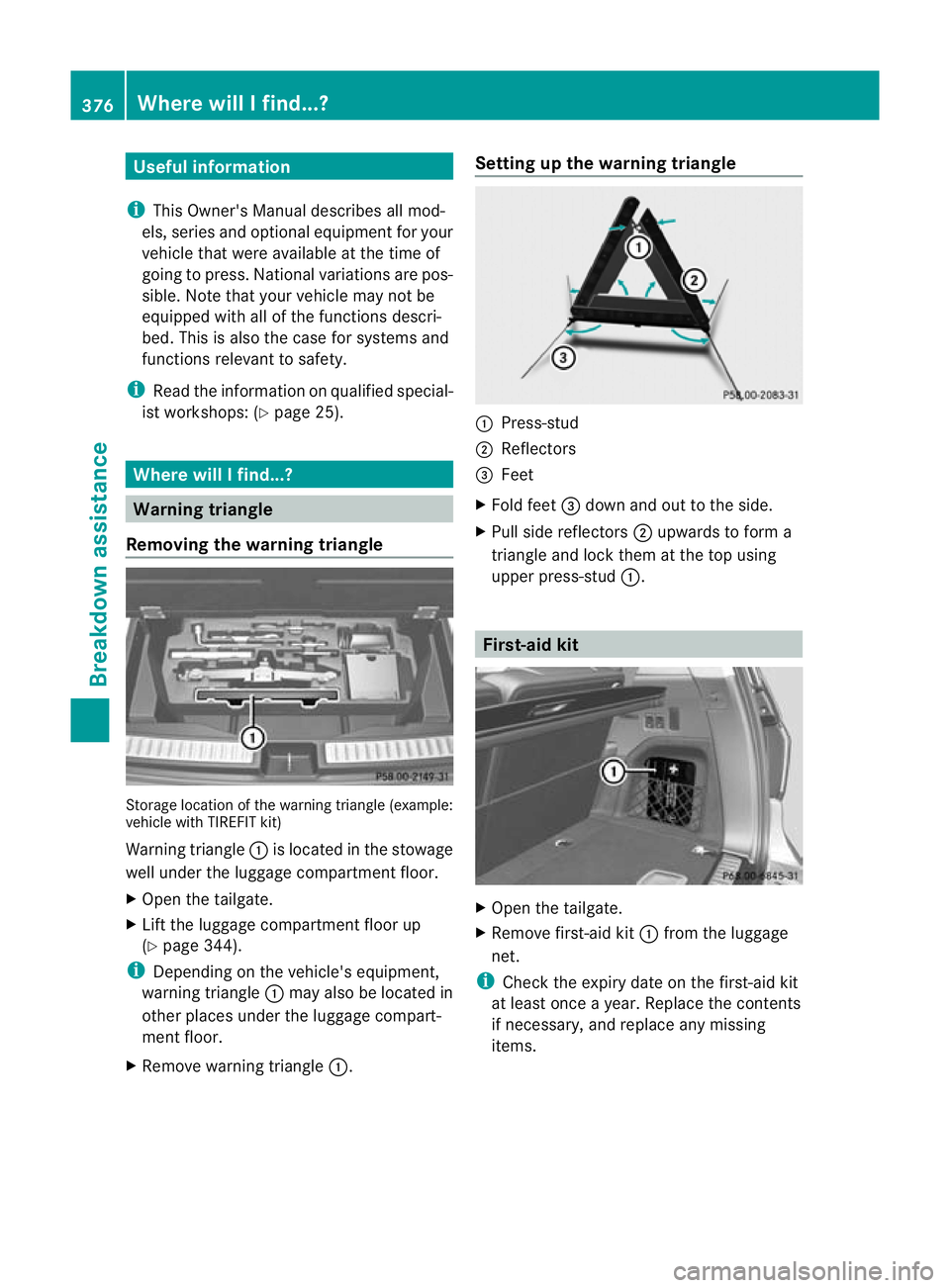 MERCEDES-BENZ GL SUV 2012 Owners Manual Usefu
linfor mati on
i This Owner's Manual describes all mod-
els, series and optional equipment for your
vehicle that were available at the time of
going to press. National variation sare pos-
si MERCEDES-BENZ GL SUV 2012 Owners Manual Usefu
linfor mati on
i This Owner's Manual describes all mod-
els, series and optional equipment for your
vehicle that were available at the time of
going to press. National variation sare pos-
si