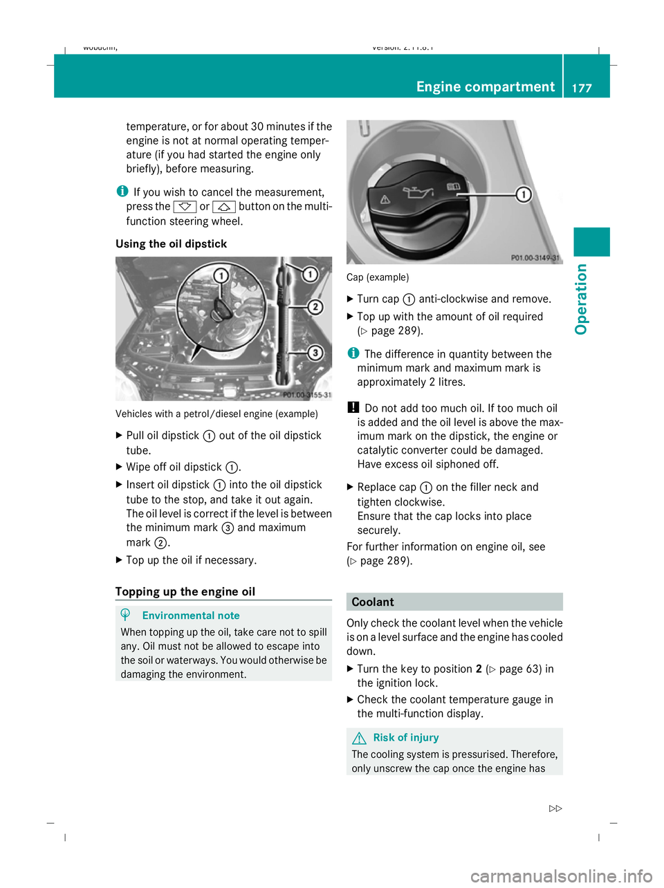 MERCEDES-BENZ GL SUV 2009 Owners Manual temperature, or for about 30 minutes if the
engine is not at normal operating temper-
ature (if you had started the engine only
briefly), before measuring.
i If you wish to cancel the measurement,
pre MERCEDES-BENZ GL SUV 2009 Owners Manual temperature, or for about 30 minutes if the
engine is not at normal operating temper-
ature (if you had started the engine only
briefly), before measuring.
i If you wish to cancel the measurement,
pre