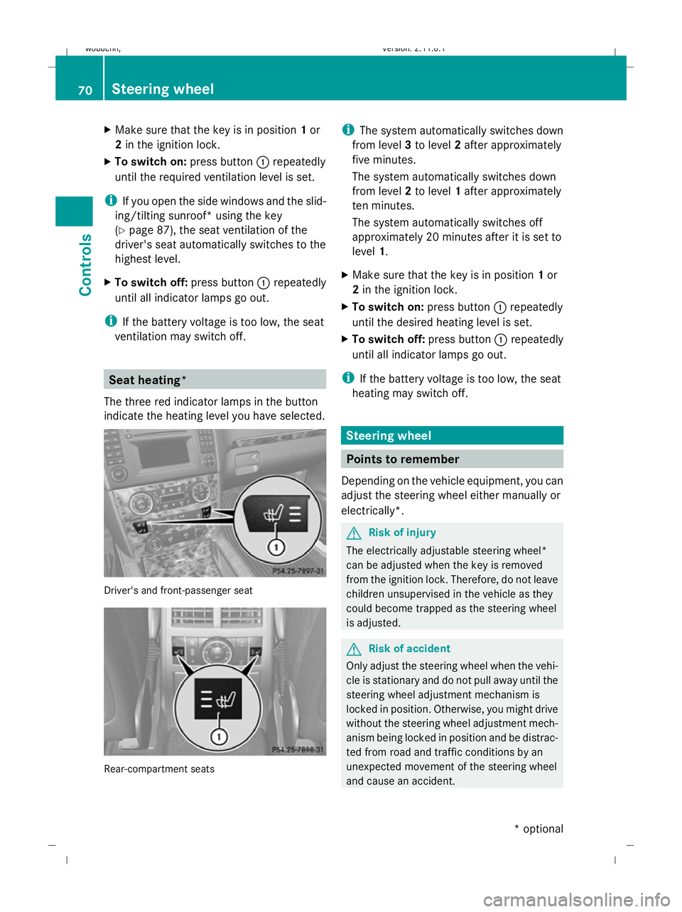 MERCEDES-BENZ GL SUV 2009 Manual PDF X
Make sure that the key is in position 1or
2 in the ignition lock.
X To switch on: press button:repeatedly
until the required ventilation level is set.
i If you open the side windows and the slid-
in MERCEDES-BENZ GL SUV 2009 Manual PDF X
Make sure that the key is in position 1or
2 in the ignition lock.
X To switch on: press button:repeatedly
until the required ventilation level is set.
i If you open the side windows and the slid-
in