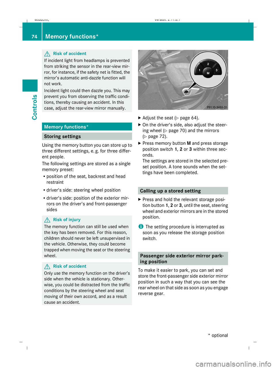 MERCEDES-BENZ GL SUV 2009 Manual PDF G
Risk of accident
If incident light from headlamps is prevented
from striking the sensor in the rear-view mir-
ror, for instance, if the safety net is fitted, the
mirror’s automatic anti-dazzle fun MERCEDES-BENZ GL SUV 2009 Manual PDF G
Risk of accident
If incident light from headlamps is prevented
from striking the sensor in the rear-view mir-
ror, for instance, if the safety net is fitted, the
mirror’s automatic anti-dazzle fun