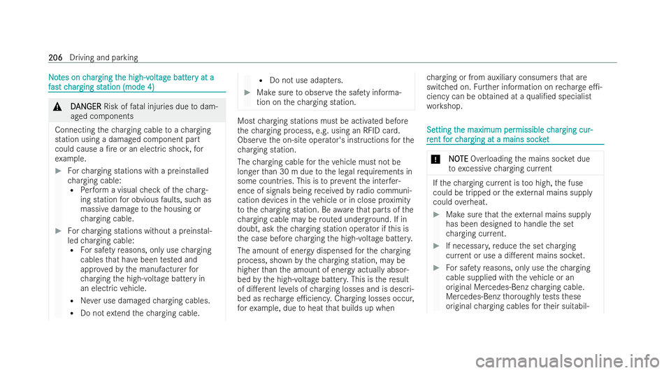 MERCEDES-BENZ GLA SUV 2020  Owners Manual N
N
o
ot
tes on c
es on c har
harging t
ging t he high-v
he high-v olt
oltag
age batt
e batt er
ery at a
y at a
f
f as
ast c t c har
har ging st
ging st ation (mode 4)
ation (mode 4) &
D
DAN
AN GER
GE