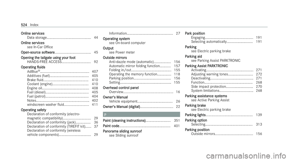 MERCEDES-BENZ GLA SUV 2020  Owners Manual Online ser
Online ser
vices
vices
Data storag e............................................ 44
Online ser
Online ser vices
vices
see In-Car O1ce
Open-sour
Open-sour ce
cesoTw
soTw are
are..........