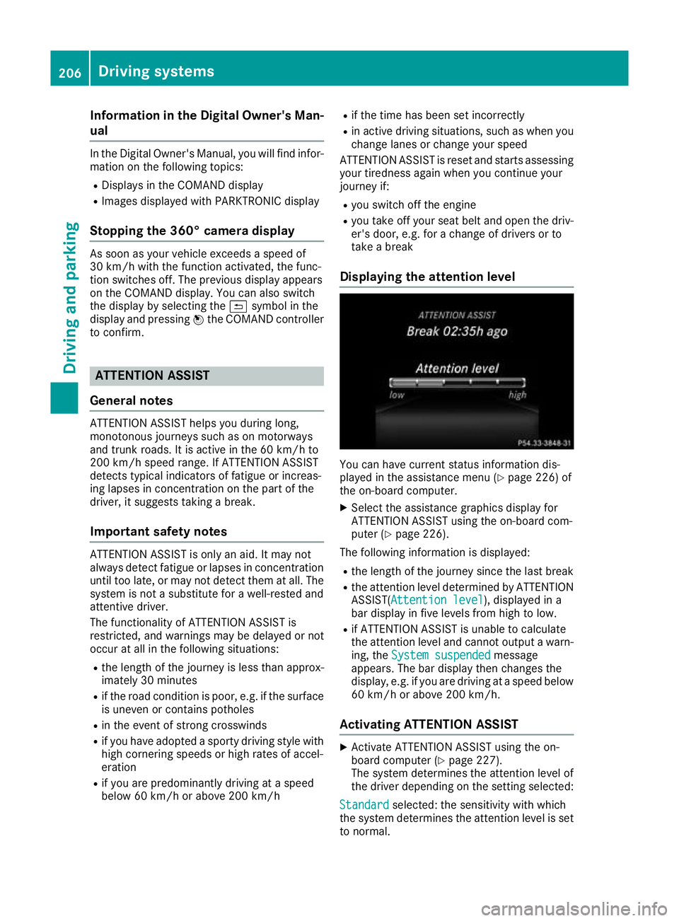 MERCEDES-BENZ GLA SUV 2017  Owners Manual Information in the Digital Owner's Man-
ual In the Digital Owner's Manual, you will find infor-
mation on the following topics:
R Displays in the COMAND display
R Images displayed with PARKTRO