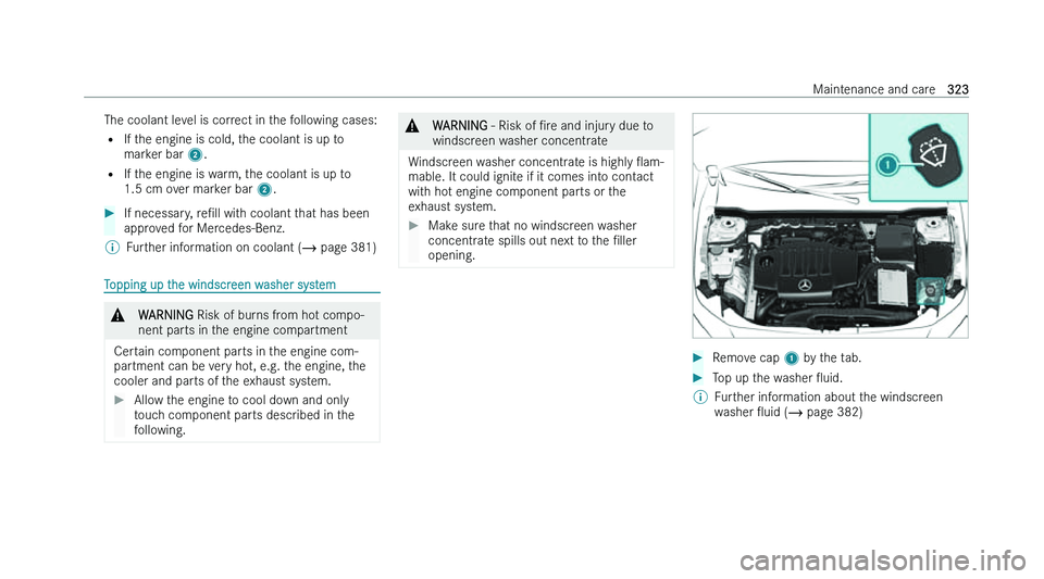 MERCEDES-BENZ GLB SUV 2022  Owners Manual �T�h�e� �c�o�o�l�a�n�t� �l�e�v�e�l� �i�s� �c�o�r�r�e�c�t� �i�n� �t�h�e� �f�o�l�l�o�w�i�n�g� �c�a�s�e�s�:
�= �I�f� �t
�h�e� �e�n�g�i�n�e� �i�s� �c�o�l�d�,� �t�h�e� �c�o�o�l�a�n�t� �i�s� �u�p� �t�o
�m�a