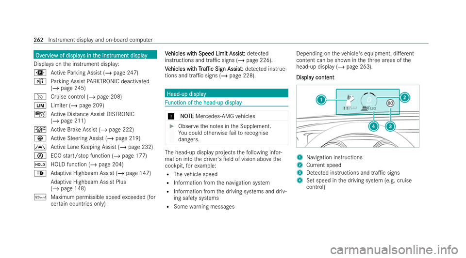 MERCEDES-BENZ GLB SUV 2021  Owners Manual Ov
Ov
er
ervie
vie w of display
w of display s in t
s in the ins
he ins tr
trument display
ument display
Displa yson the inst rument displa y:
u Active Parking Assist (/ page 247)
é Parking Assist PA