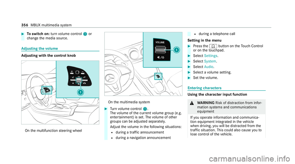 MERCEDES-BENZ GLB SUV 2019 Owners Manual #
Toswitch on: turnvolume control 1or
ch ange the media source. Ad
justing the volume Ad
justing with the control knob On
the multifunction steering wheel On
the multimedia sy stem #
Turn volume contr MERCEDES-BENZ GLB SUV 2019 Owners Manual #
Toswitch on: turnvolume control 1or
ch ange the media source. Ad
justing the volume Ad
justing with the control knob On
the multifunction steering wheel On
the multimedia sy stem #
Turn volume contr