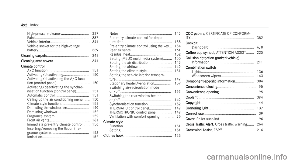 MERCEDES-BENZ GLC COUPE 2022 Owners Manual High-pressure cleaner............................ 337
Pa int...................................................... 337
Ve hicle interior....................................... 341
Ve hicle soc ketfo r MERCEDES-BENZ GLC COUPE 2022 Owners Manual High-pressure cleaner............................ 337
Pa int...................................................... 337
Ve hicle interior....................................... 341
Ve hicle soc ketfo r