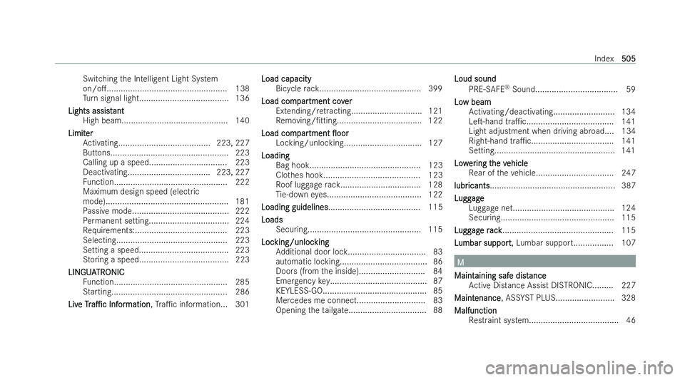 MERCEDES-BENZ GLC COUPE 2022  Owners Manual Switching
the Intelligent Light System
on/o....................................................1 38
Tu rn signal light...................................... 136
Lights assist
Lights assist ant
ant
Hi