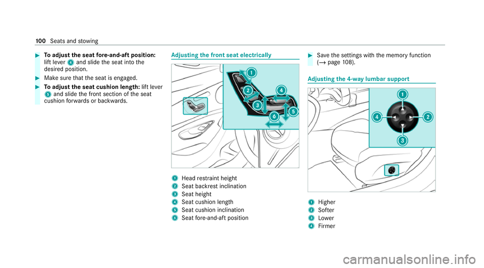 MERCEDES-BENZ GLC SUV 2021 Owners Manual #
Toadjust the seat fore -and-aft position:
lift le ver4 and slide the seat into the
desired position. #
Make sure that the seat is engaged. #
Toadjust the seat cushion length: lift lever
5 and slide MERCEDES-BENZ GLC SUV 2021 Owners Manual #
Toadjust the seat fore -and-aft position:
lift le ver4 and slide the seat into the
desired position. #
Make sure that the seat is engaged. #
Toadjust the seat cushion length: lift lever
5 and slide