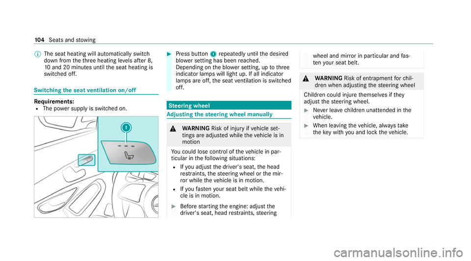 MERCEDES-BENZ GLC COUPE 2021 Owners Manual %
The seat heating will automatically switch
down from theth re e heating le vels af ter 8,
10 and 20 minutes until the seat heating is
switched off. Switching
the seat ventilation on/off Re
quirement MERCEDES-BENZ GLC COUPE 2021 Owners Manual %
The seat heating will automatically switch
down from theth re e heating le vels af ter 8,
10 and 20 minutes until the seat heating is
switched off. Switching
the seat ventilation on/off Re
quirement