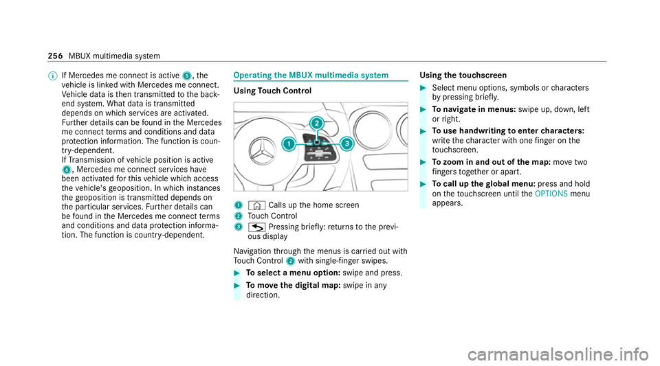 MERCEDES-BENZ GLC COUPE 2021 Owners Manual %
If Mercedes me connect is active 5,the
ve hicle is linked with Mercedes me connect.
Ve hicle data is then transmit tedto the bac k-
end sy stem. What data is transmit ted
depends on which services a MERCEDES-BENZ GLC COUPE 2021 Owners Manual %
If Mercedes me connect is active 5,the
ve hicle is linked with Mercedes me connect.
Ve hicle data is then transmit tedto the bac k-
end sy stem. What data is transmit ted
depends on which services a