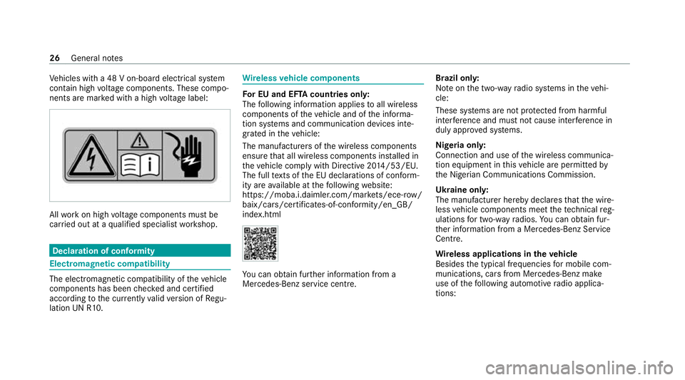 MERCEDES-BENZ GLC COUPE 2021 Owners Manual Ve
hicles with a 48 V on-board electrical sy stem
conta in high voltage components. These compo‐
nents are mar ked with a high voltage label: All
workon high voltage components must be
car ried out MERCEDES-BENZ GLC COUPE 2021 Owners Manual Ve
hicles with a 48 V on-board electrical sy stem
conta in high voltage components. These compo‐
nents are mar ked with a high voltage label: All
workon high voltage components must be
car ried out