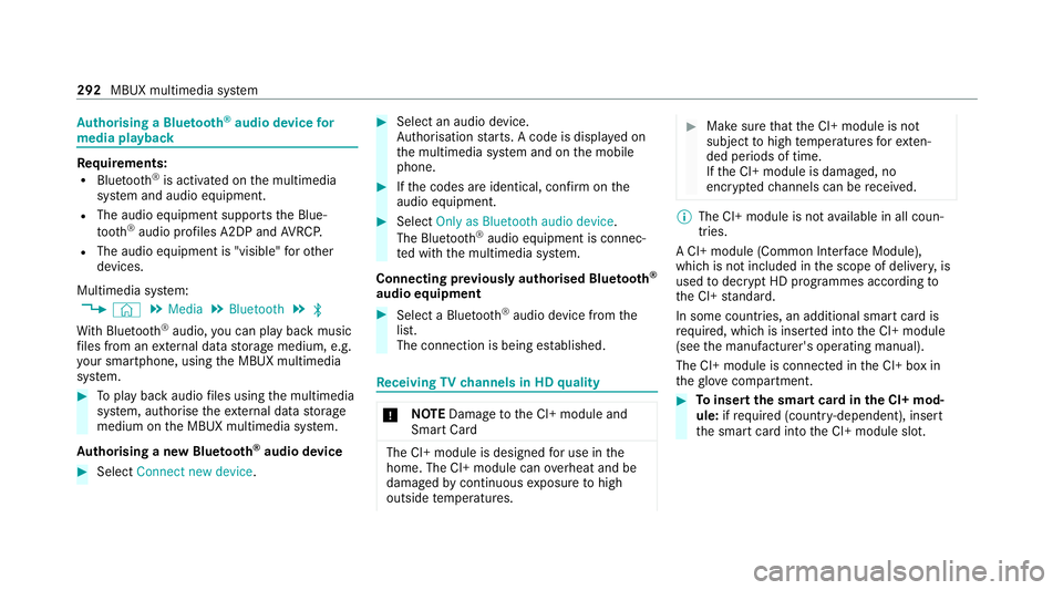 MERCEDES-BENZ GLC COUPE 2021  Owners Manual Au
thorising a Blu etoo th®
audio device for
media playba ckRe
quirements:
R Blue tooth ®
is activated on the multimedia
sy stem and audio equipment.
R The audio equipment supports the Blue‐
to ot