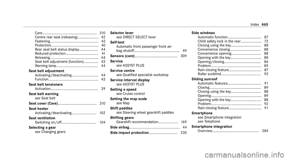 MERCEDES-BENZ GLC COUPE 2021  Owners Manual Car
e...................................................... .310
Centre rear seat (releasing )..................... 42
Fa stening................................................. 42
Pr otection.......