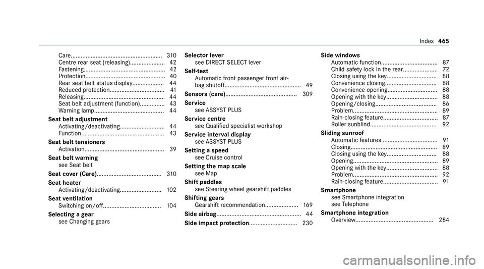 MERCEDES-BENZ GLC SUV 2021  Owners Manual Car
e...................................................... .310
Centre rear seat (releasing )..................... 42
Fa stening................................................. 42
Pr otection.......