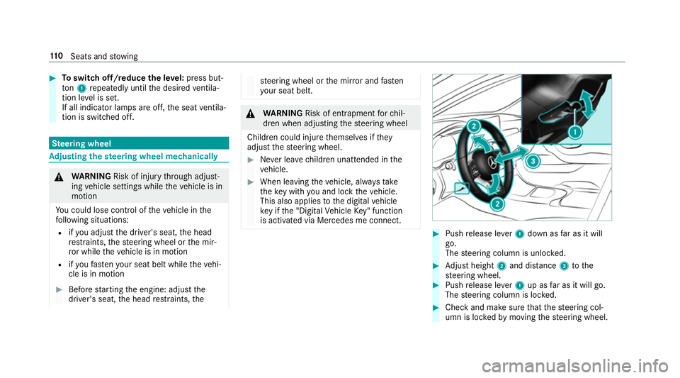 MERCEDES-BENZ GLC COUPE 2019 Owners Manual #
Toswitch off/reduce the le vel:press but‐
to n1 repeatedly until the desired ventila‐
tion le vel is set.
If all indicator lamps are off, the seat ventila‐
tion is switched off. Ste
ering whee MERCEDES-BENZ GLC COUPE 2019 Owners Manual #
Toswitch off/reduce the le vel:press but‐
to n1 repeatedly until the desired ventila‐
tion le vel is set.
If all indicator lamps are off, the seat ventila‐
tion is switched off. Ste
ering whee