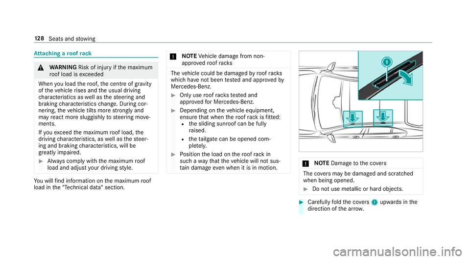 MERCEDES-BENZ GLC COUPE 2019 Owners Manual At
taching a roof rack &
WARNING Risk of inju ryifth e maximum
ro of load is exceeded
When you load thero of, the cent reof gr avity
of theve hicle rises and the usual driving
ch aracteristics as well MERCEDES-BENZ GLC COUPE 2019 Owners Manual At
taching a roof rack &
WARNING Risk of inju ryifth e maximum
ro of load is exceeded
When you load thero of, the cent reof gr avity
of theve hicle rises and the usual driving
ch aracteristics as well