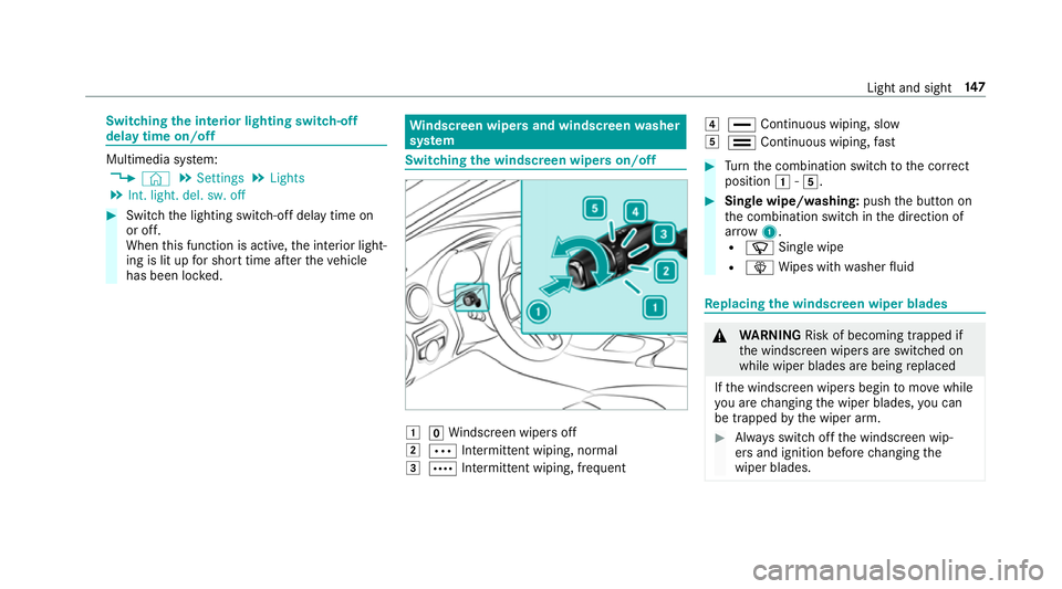 MERCEDES-BENZ GLC COUPE 2019 Owners Manual Switching
the interior lighting switch-off
delay time on/off Multimedia sy
stem:
4 © 5
Settings 5
Lights
5 Int. light. del. sw. off #
Switch the lighting switch-off delay time on
or off.
When this fu MERCEDES-BENZ GLC COUPE 2019 Owners Manual Switching
the interior lighting switch-off
delay time on/off Multimedia sy
stem:
4 © 5
Settings 5
Lights
5 Int. light. del. sw. off #
Switch the lighting switch-off delay time on
or off.
When this fu