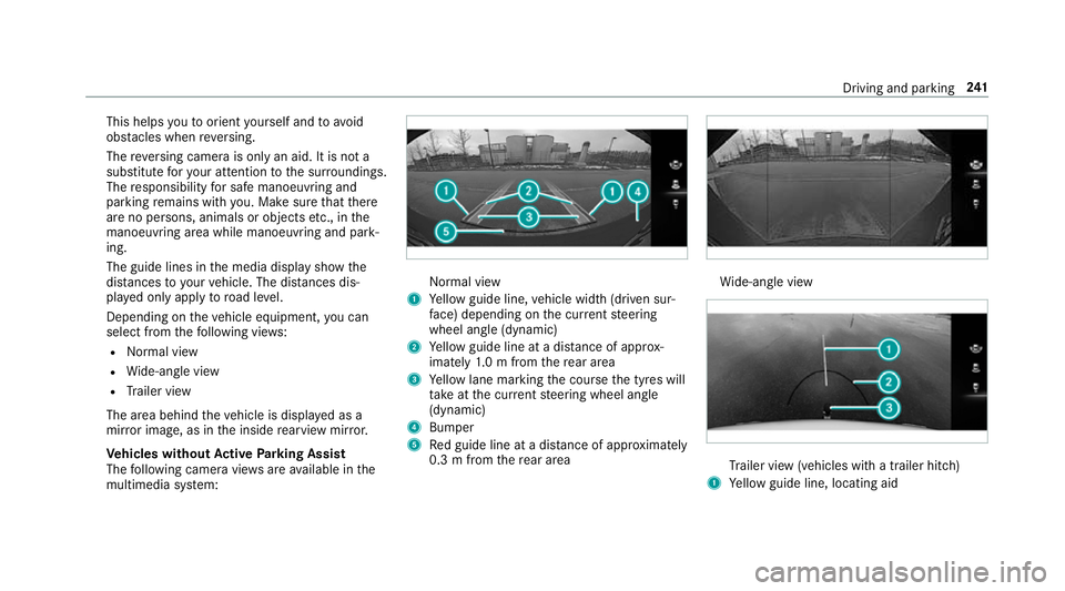 MERCEDES-BENZ GLC COUPE 2019 Owners Manual This helps
youto orient yourself and to avoid
obs tacles when reve rsing.
The reve rsing camera is only an aid. It is not a
substitute foryo ur attention tothe sur roundings.
The responsibility for sa MERCEDES-BENZ GLC COUPE 2019 Owners Manual This helps
youto orient yourself and to avoid
obs tacles when reve rsing.
The reve rsing camera is only an aid. It is not a
substitute foryo ur attention tothe sur roundings.
The responsibility for sa