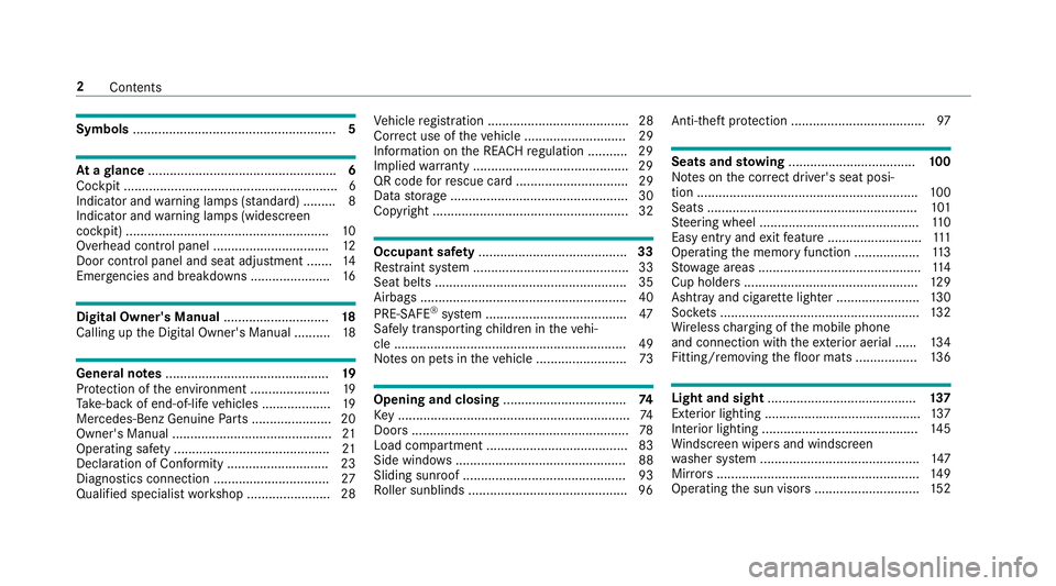 MERCEDES-BENZ GLC COUPE 2019 Owners Manual Symbols
........................................................ 5At
agl ance .................................................... 6
Cockpit ........................................................... MERCEDES-BENZ GLC COUPE 2019 Owners Manual Symbols
........................................................ 5At
agl ance .................................................... 6
Cockpit ...........................................................