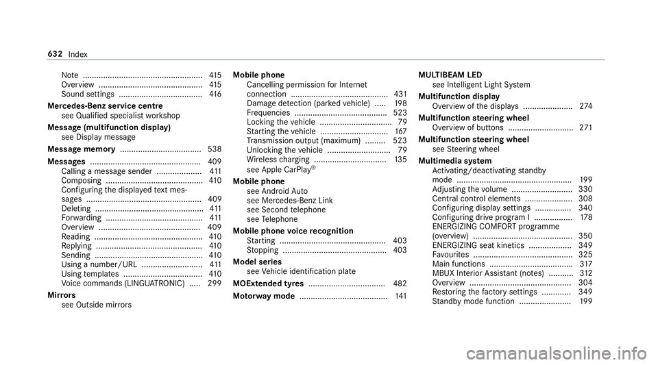 MERCEDES-BENZ GLC COUPE 2019 Owners Manual No
te ..................................................... 41 5
Overview ..............................................4 15
Sound settings ..................................... 416
Mercedes-Benz serv MERCEDES-BENZ GLC COUPE 2019 Owners Manual No
te ..................................................... 41 5
Overview ..............................................4 15
Sound settings ..................................... 416
Mercedes-Benz serv
