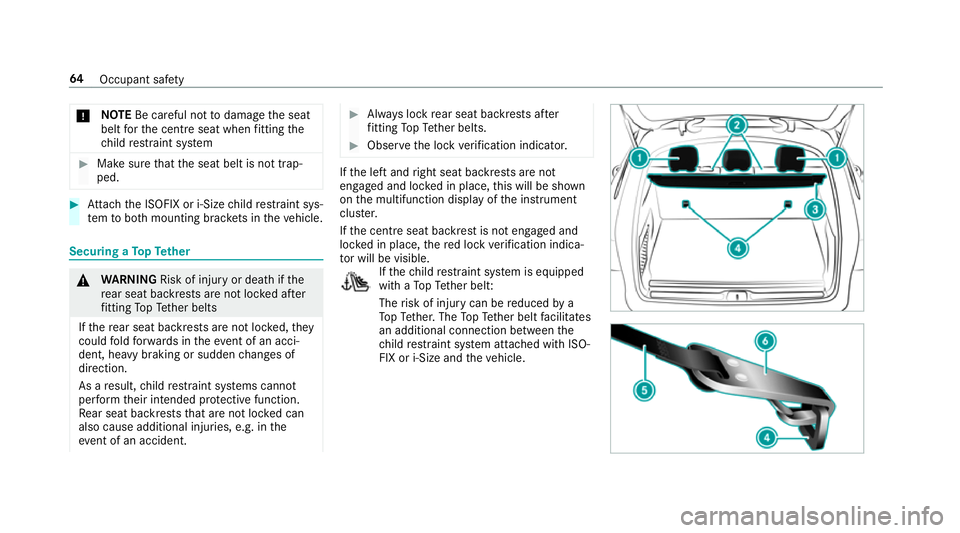 MERCEDES-BENZ GLC COUPE 2019 Repair Manual *
NO
TEBe careful not todamage the seat
belt forth e cent reseat when fitting the
ch ild restra int sy stem #
Make sure that the seat belt is not trap‐
ped. #
Attach the ISOFIX or i‑Size child res MERCEDES-BENZ GLC COUPE 2019 Repair Manual *
NO
TEBe careful not todamage the seat
belt forth e cent reseat when fitting the
ch ild restra int sy stem #
Make sure that the seat belt is not trap‐
ped. #
Attach the ISOFIX or i‑Size child res
