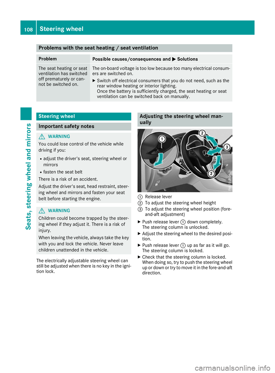MERCEDES-BENZ GLC COUPE 2016 Owners Manual Problems with the seat heating / seat ventilation
Problem
Possible causes/consequences and
M
MSolutions The seat heating or seat
ventilation has switched
off prematurely or can-
not be switched on. Th MERCEDES-BENZ GLC COUPE 2016 Owners Manual Problems with the seat heating / seat ventilation
Problem
Possible causes/consequences and
M
MSolutions The seat heating or seat
ventilation has switched
off prematurely or can-
not be switched on. Th