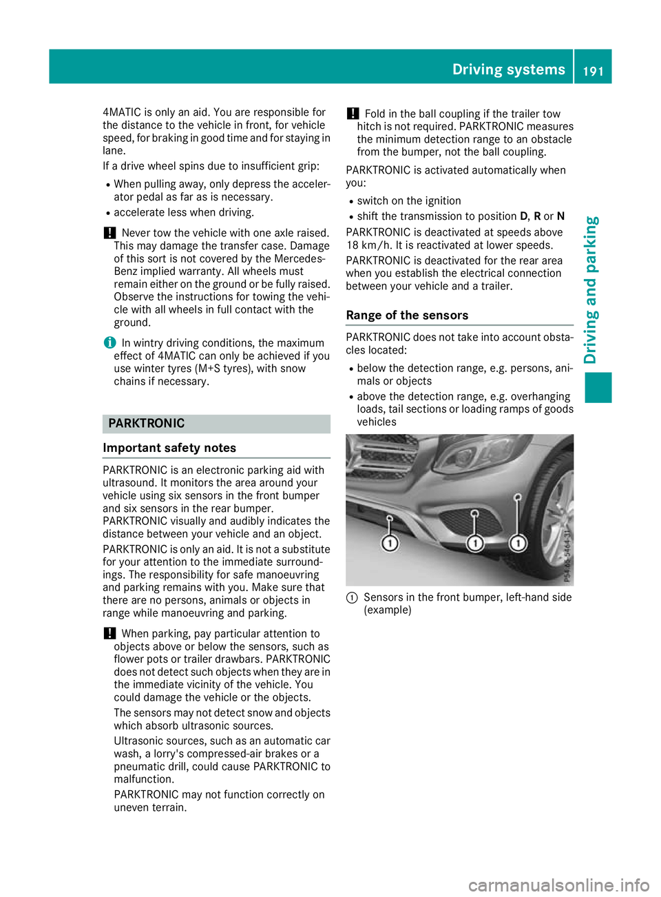 MERCEDES-BENZ GLC COUPE 2016 Owners Manual 4MATIC is only an aid. You are responsible for
the distance to the vehicle in front, for vehicle
speed, for braking in good time and for staying in
lane.
If a drive wheel spins due to insufficient gri MERCEDES-BENZ GLC COUPE 2016 Owners Manual 4MATIC is only an aid. You are responsible for
the distance to the vehicle in front, for vehicle
speed, for braking in good time and for staying in
lane.
If a drive wheel spins due to insufficient gri