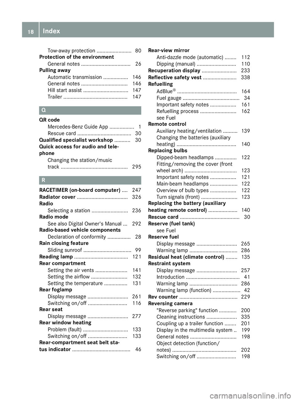 MERCEDES-BENZ GLC COUPE 2016 Owners Manual Tow-away protection ........................ 80
Protection of the environment
General notes ..................................26
Pulling away
Automatic transmission ................. 146
General notes MERCEDES-BENZ GLC COUPE 2016 Owners Manual Tow-away protection ........................ 80
Protection of the environment
General notes ..................................26
Pulling away
Automatic transmission ................. 146
General notes