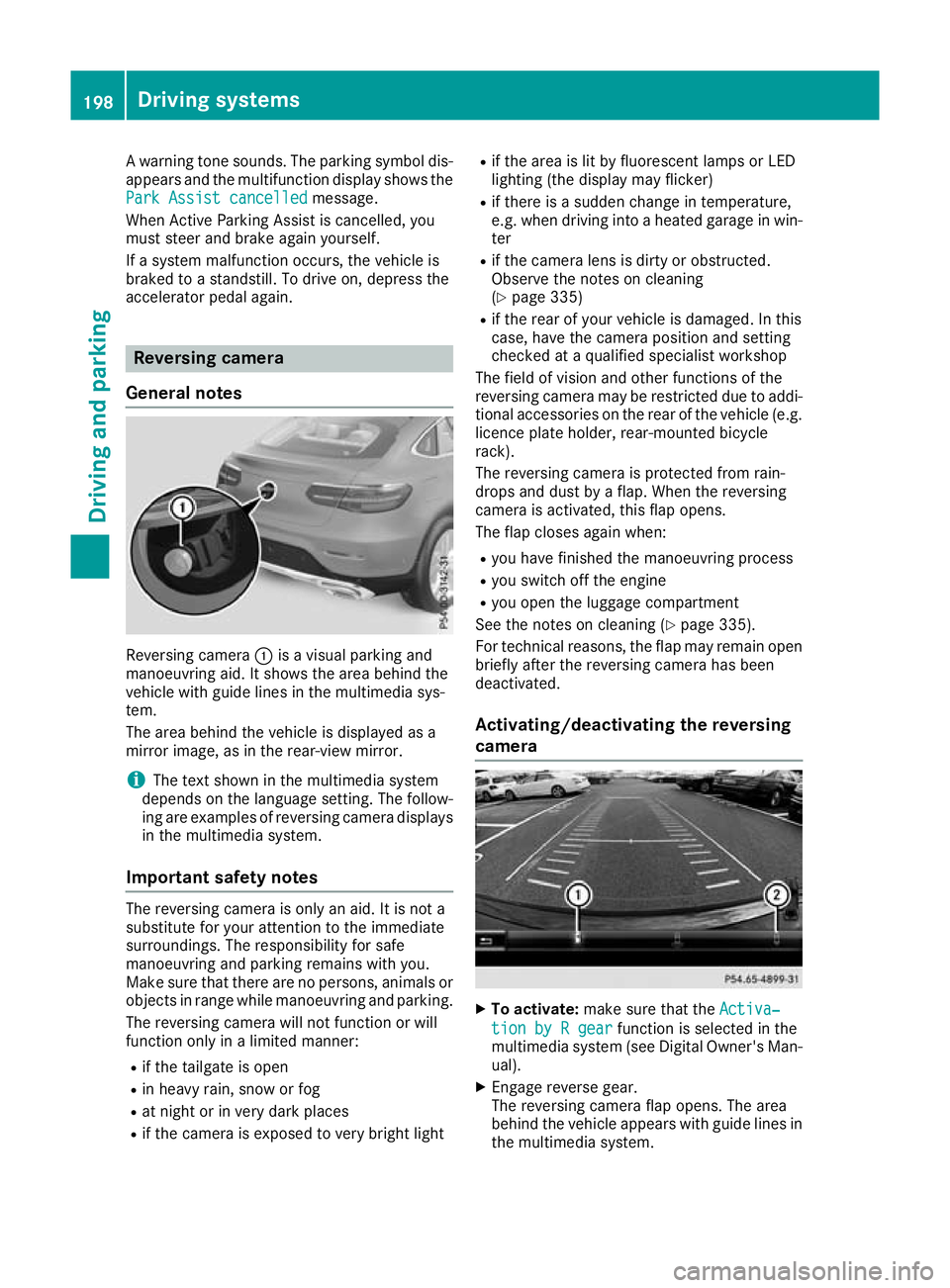 MERCEDES-BENZ GLC COUPE 2016 Owners Manual A warning tone sounds. The parking symbol dis-
appears and the multifunction display shows the
Park Assist cancelled
Park Assist cancelled message.
When Active Parking Assist is cancelled, you
must st MERCEDES-BENZ GLC COUPE 2016 Owners Manual A warning tone sounds. The parking symbol dis-
appears and the multifunction display shows the
Park Assist cancelled
Park Assist cancelled message.
When Active Parking Assist is cancelled, you
must st