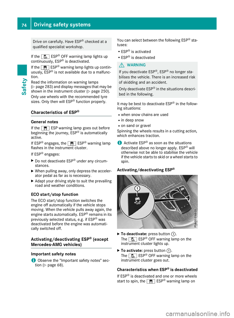 MERCEDES-BENZ GLC COUPE 2016 Manual PDF Drive on carefully. Have ESP
®
checked at a
qualified specialist workshop.
If the å ESP®
OFF warning lamp lights up
continuously, ESP ®
is deactivated.
If the ÷ ESP®
warning lamp lights up conti MERCEDES-BENZ GLC COUPE 2016 Manual PDF Drive on carefully. Have ESP
®
checked at a
qualified specialist workshop.
If the å ESP®
OFF warning lamp lights up
continuously, ESP ®
is deactivated.
If the ÷ ESP®
warning lamp lights up conti