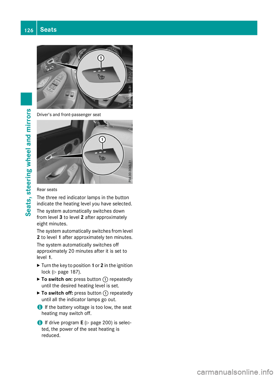 MERCEDES-BENZ GLC SUV 2015 Owners Manual Driver's and front-passenger seat
Rear seats
The three red indicator lamps in the button
indicate the heating level you have selected.
The system automatically switches down
from level 3to level 2 MERCEDES-BENZ GLC SUV 2015 Owners Manual Driver's and front-passenger seat
Rear seats
The three red indicator lamps in the button
indicate the heating level you have selected.
The system automatically switches down
from level 3to level 2