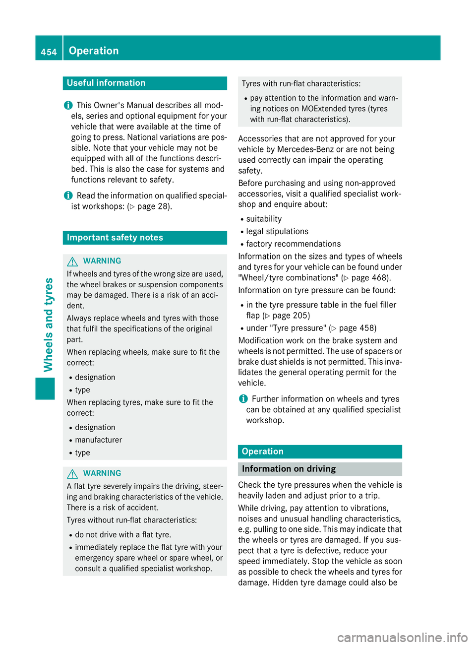 MERCEDES-BENZ GLC SUV 2015 Owners Manual Useful information
i This Owner's Manual describes all mod-
els, series and optional equipment for your
vehicle that were available at the time of
going to press. National variations are pos- sibl MERCEDES-BENZ GLC SUV 2015 Owners Manual Useful information
i This Owner's Manual describes all mod-
els, series and optional equipment for your
vehicle that were available at the time of
going to press. National variations are pos- sibl