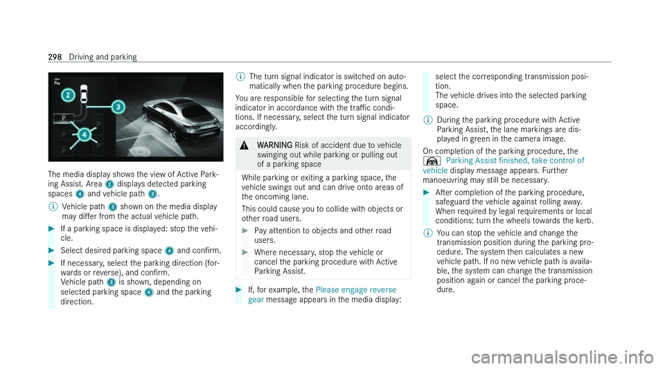 MERCEDES-BENZ GLE COUPE 2022  Owners Manual �T�h�e� �m�e�d�i�a� �d�i�s�p�l�a�y� �s�h�o�w�s� �t�h�e� �v�i�e�w� �o�f� �A�c�t�i�v�e� �P�a�r�k�-
�i�n�g� �A�s�s�i�s
�t�.� �A�r�e�a� �2� �d�i�s�p�l�a�y�s� �d�e�t�e�c�t�e�d� �p�a�r�k�i�n�g
�s�p�a�c�e�s�