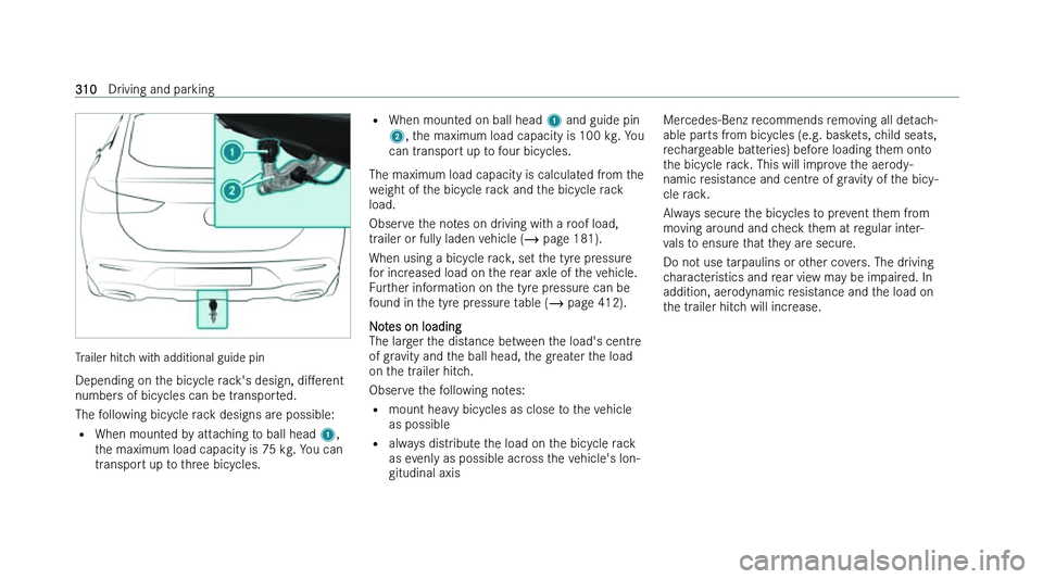 MERCEDES-BENZ GLE COUPE 2022  Owners Manual �T�r�a�i�l�e�r� �h�i�t�c�h� �w�i�t�h� �a�d�d�i�t�i�o�n�a�l� �g�u�i�d�e� �p�i�n
�D�e�p�e�n�d�i�n�g� �o�n� �t �h�e� �b�i�c�y�c�l�e� �r�a�c�k�'�s� �d�e�s�i�g�n�,�  �d�iM�e�r�e�n�t
�n�u�m�b�e�r�s� �o