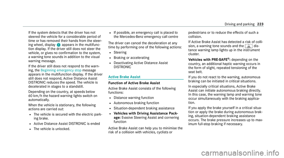 MERCEDES-BENZ GLE COUPE 2021 Owners Manual If
th e sy stem de tects that the driver has not
st eered theve hicle for a considerable period of
time or has remo vedth eir hands from thesteer‐
ing wheel, display 1appears in the multifunc‐
tio MERCEDES-BENZ GLE COUPE 2021 Owners Manual If
th e sy stem de tects that the driver has not
st eered theve hicle for a considerable period of
time or has remo vedth eir hands from thesteer‐
ing wheel, display 1appears in the multifunc‐
tio