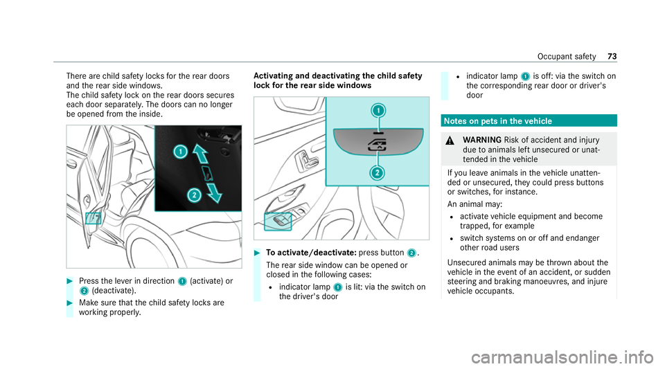 MERCEDES-BENZ GLE COUPE 2021 Manual PDF There are
child saf ety loc ksforth ere ar doors
and there ar side wind ows.
The child saf ety lock on there ar doors secures
each door separatel y.The doors can no longer
be opened from the inside. # MERCEDES-BENZ GLE COUPE 2021 Manual PDF There are
child saf ety loc ksforth ere ar doors
and there ar side wind ows.
The child saf ety lock on there ar doors secures
each door separatel y.The doors can no longer
be opened from the inside. #