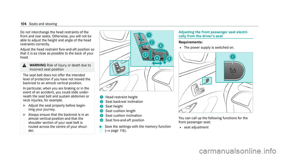 MERCEDES-BENZ GLE COUPE 2020 Owners Manual Do not inter
change the head restra ints of the
front and rear seats. Otherwise, you will not be
able toadjust the height and angle of the head
re stra ints cor rectl y.
Ad just the head restra int fo MERCEDES-BENZ GLE COUPE 2020 Owners Manual Do not inter
change the head restra ints of the
front and rear seats. Otherwise, you will not be
able toadjust the height and angle of the head
re stra ints cor rectl y.
Ad just the head restra int fo
