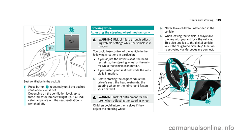 MERCEDES-BENZ GLE COUPE 2020 Owners Manual Seat
ventilation in the cockpit #
Press button 1repeatedly until the desired
ve ntilation le vel is set.
Depending on theve ntilation le vel, up to
th re e indicator lamps will light up. If all indi MERCEDES-BENZ GLE COUPE 2020 Owners Manual Seat
ventilation in the cockpit #
Press button 1repeatedly until the desired
ve ntilation le vel is set.
Depending on theve ntilation le vel, up to
th re e indicator lamps will light up. If all indi