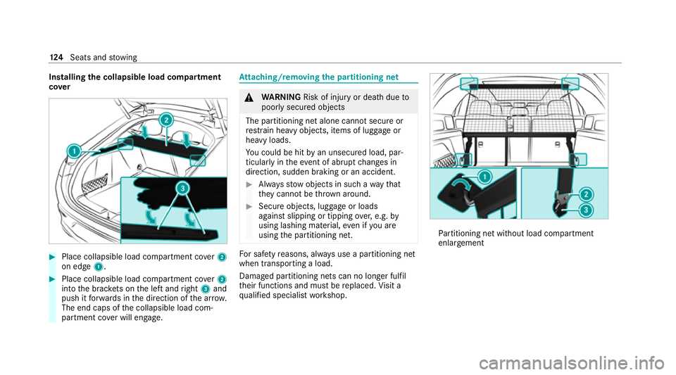 MERCEDES-BENZ GLE COUPE 2020 Owners Manual Installing
the collapsible load compa rtment
co ver #
Place collapsible load compartment co ver2
on edge 1. #
Place collapsible load compartment co ver2
into the brac kets on the left and right 3and
p MERCEDES-BENZ GLE COUPE 2020 Owners Manual Installing
the collapsible load compa rtment
co ver #
Place collapsible load compartment co ver2
on edge 1. #
Place collapsible load compartment co ver2
into the brac kets on the left and right 3and
p