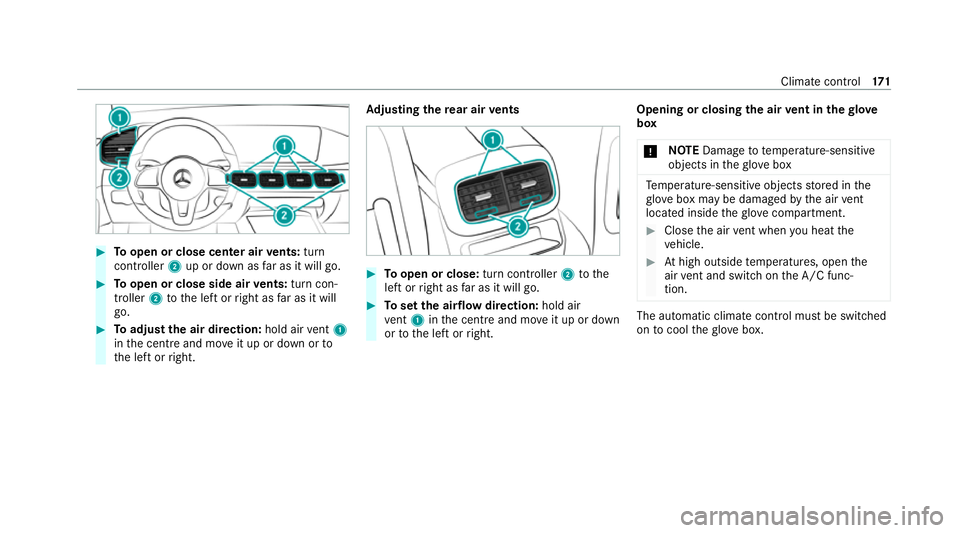 MERCEDES-BENZ GLE COUPE 2020 Owners Manual #
Toopen or close center air vents: turn
cont roller 2up or down as far as it will go. #
Toopen or close side air vents: turn con‐
troller 2tothe left or right as far as it will
go. #
Toadjust the a MERCEDES-BENZ GLE COUPE 2020 Owners Manual #
Toopen or close center air vents: turn
cont roller 2up or down as far as it will go. #
Toopen or close side air vents: turn con‐
troller 2tothe left or right as far as it will
go. #
Toadjust the a