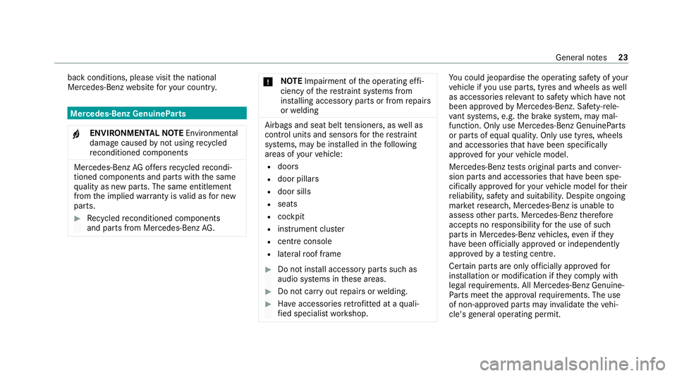 MERCEDES-BENZ GLE COUPE 2020  Owners Manual back conditions, please visit
the national
Mercedes-Benz website foryo ur count ry. Mercedes-Benz GenuineParts
+ ENVIRONMENTAL
NOTEEnvironmental
dama gecaused bynot using recycled
re conditioned compo