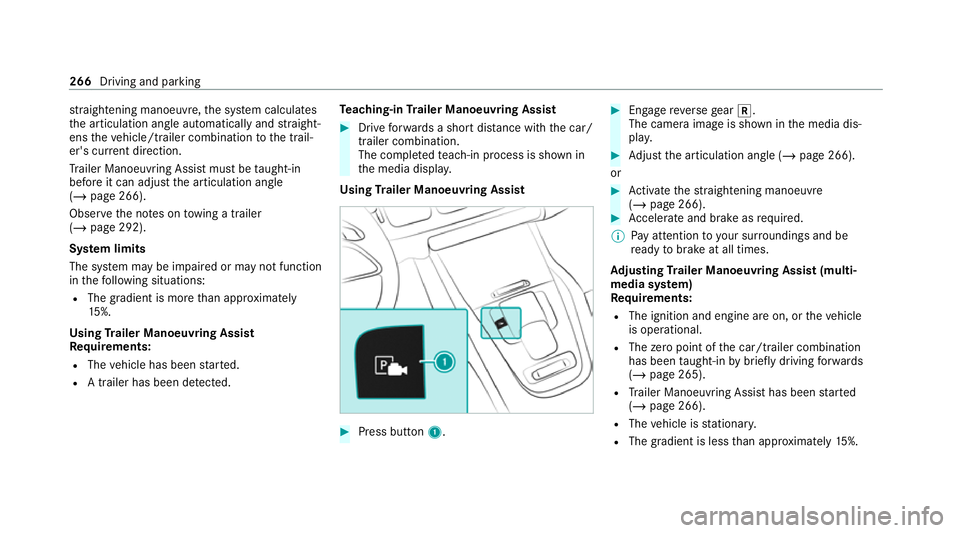 MERCEDES-BENZ GLE COUPE 2020 Owners Manual st
ra ightening manoeuvre, the sy stem calculates
th e articulation angle automatically and stra ight‐
ens theve hicle/trailer combination tothe trail‐
er's cur rent di rection.
Tr ailer Manoe MERCEDES-BENZ GLE COUPE 2020 Owners Manual st
ra ightening manoeuvre, the sy stem calculates
th e articulation angle automatically and stra ight‐
ens theve hicle/trailer combination tothe trail‐
er's cur rent di rection.
Tr ailer Manoe