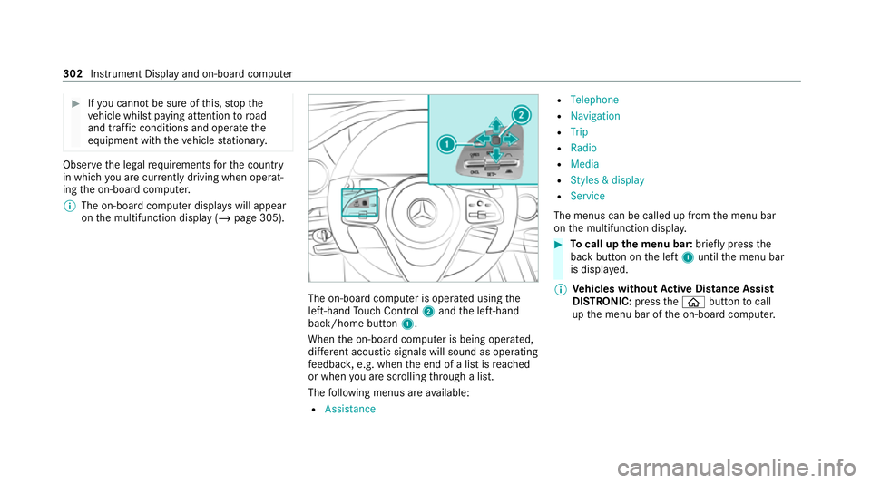 MERCEDES-BENZ GLE COUPE 2020 Owners Manual #
Ifyo u cannot be sure of this, stop the
ve hicle whilst paying attention toroad
and traf fic conditions and ope rate the
equipment with theve hicle stationar y. Obser
vethe legal requ irements forth MERCEDES-BENZ GLE COUPE 2020 Owners Manual #
Ifyo u cannot be sure of this, stop the
ve hicle whilst paying attention toroad
and traf fic conditions and ope rate the
equipment with theve hicle stationar y. Obser
vethe legal requ irements forth