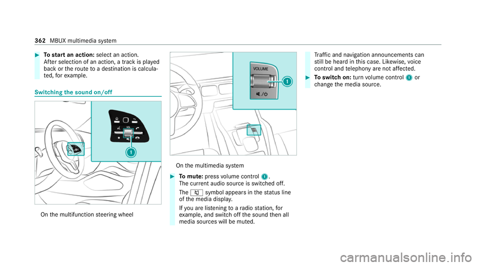 MERCEDES-BENZ GLE COUPE 2020 Owners Manual #
Tostart an action: select an action.
Af ter selection of an action, a track is pla yed
back or thero ute toa destination is calcula‐
te d, forex ample. Swit
ching the sound on/off On
the multifunc MERCEDES-BENZ GLE COUPE 2020 Owners Manual #
Tostart an action: select an action.
Af ter selection of an action, a track is pla yed
back or thero ute toa destination is calcula‐
te d, forex ample. Swit
ching the sound on/off On
the multifunc