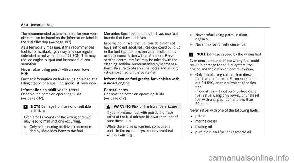 MERCEDES-BENZ GLE COUPE 2020 Owners Manual The
recommended octane number foryo ur vehi‐
cle can also be found on the information label in
th e fuel filler flap (/ page197).
As a temp orary measure, if there commended
fuel is not available, y MERCEDES-BENZ GLE COUPE 2020 Owners Manual The
recommended octane number foryo ur vehi‐
cle can also be found on the information label in
th e fuel filler flap (/ page197).
As a temp orary measure, if there commended
fuel is not available, y