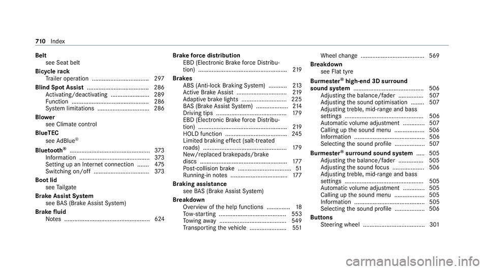 MERCEDES-BENZ GLE COUPE 2020 Owners Manual Belt
see Seat belt
Bic ycle rack
Tr ailer operation .................................. 297
Blind Spot Assist .................................... .286
Ac tivating/deactivating ...................... . MERCEDES-BENZ GLE COUPE 2020 Owners Manual Belt
see Seat belt
Bic ycle rack
Tr ailer operation .................................. 297
Blind Spot Assist .................................... .286
Ac tivating/deactivating ...................... .