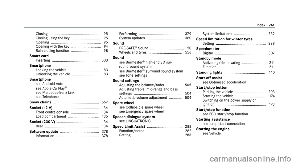 MERCEDES-BENZ GLE COUPE 2020 Owners Manual Closing .................................................. 95
Closing using theke y ............................ 95
Opening ................................................ .95
Opening with theke y .. MERCEDES-BENZ GLE COUPE 2020 Owners Manual Closing .................................................. 95
Closing using theke y ............................ 95
Opening ................................................ .95
Opening with theke y ..