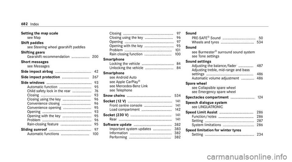 MERCEDES-BENZ GLE COUPE 2019  Owners Manual Setting
the map scale
see Map
Shift paddles see Steering wheel gearshift paddles
Shifting gears
Gea rshift recommendation .................. 200
Sho rtmessages
see Messa ges
Side impact airbag .......